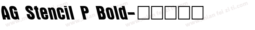 AG Stencil P Bold字体转换